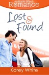 Lost and Found (A Ripple Effect Romance Novella, Book 4) - Karey White