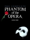 The Complete Phantom of the Opera - George Perry