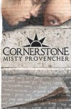Cornerstone - Misty Provencher, Glendon Haddix