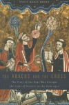 The Abacus and the Cross: The Story of the Pope Who Brought the Light of Science to the Dark Ages - Nancy Marie Brown