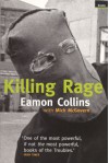 Killing Rage - Eamon Collins;Mick McGovern