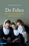 The Fehrs: Four Centuries of Mennonite Migration - Arlette Kouwenhoven