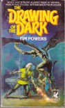 Drawing of the Dark - Tim Powers