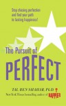 The Pursuit of Perfect - Tal Ben-Shahar