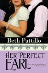 Her Perfect Earl - Beth Pattillo