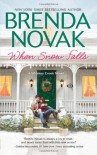 When Snow Falls  - Brenda Novak