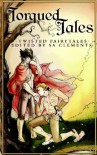Torqued Tales - S.A. Clements, C.B. Potts, Renee Manley, Vic Winter