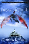DragonQuest - Donita K. Paul