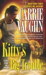Kitty's Big Trouble (Kitty Norville #9) - Carrie Vaughn