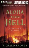 Aloha from Hell - Richard Kadrey, MacLeod Andrews