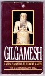 Gilgamesh: A Verse Narrative - Anonymous, John H. Marks