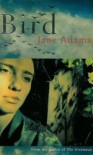 Bird - Jane Adams