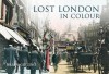 Lost London in Colour - Brian Girling