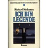 Ich bin Legende - Richard Matheson