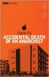 Accidental Death of an Anarchist - Dario Fo, Gavin Richards, Gillian Hanna