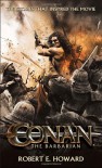 Conan the Barbarian: The Stories that Inspired the Movie - Robert E. Howard