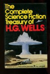 The Complete Science Fiction Treasury of H. G. Wells - H.G. Wells