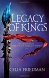 Legacy of Kings  - C.S. Friedman