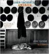 John Vachon's America: Photographs and Letters from the Depression to World War II - John Vachon, Miles Orvell