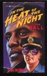 In the Heat of the Night - John Dudley Ball