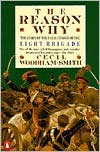 The Reason Why: The Story of the Fatal Charge of the Light Brigade - Cecil Woodham-Smith