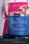 The Secret's in the Sauce - Linda Evans Shepherd, Eva Marie Everson