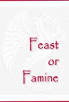 Feast or Famine - Naomi Novik