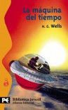 La máquina del tiempo - H.G. Wells, Nellie Manso de Zúñiga, Ángel Uriarte