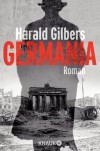 Germania: Roman - Harald Gilbers