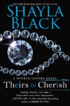 Theirs to Cherish (A Wicked Lovers Novel) - Shayla Black