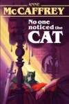 No One Noticed the Cat - Anne McCaffrey