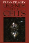 Legends Of The Celts - Frank Delaney