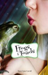 Frogs & Toads (The Princess Sisters) - Stacy Lynn Carroll