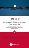 La leggenda del santo bevitore - Joseph Roth