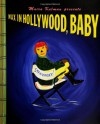 Max in Hollywood, Baby - Maira Kalman