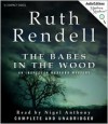 The Babes In The Wood - Ruth Rendell, Nigel Anthony