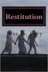 Restitution - Tess C. Frey