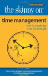 Time Management: How to Maximize Your 24-Hour Gift - Jim Randel