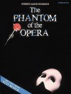 The Phantom of the Opera: Piano Solos - Andrew Lloyd Webber, Shannon M. Grama, Gaston Leroux