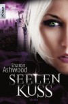 Seelenkuss (Dark Magic 03) - Sharon Ashwood, Sabine Schilasky