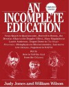 An Incomplete Education - Judy Jones, William Wilson