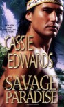 Savage Paradise - Cassie Edwards