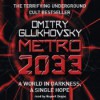 Metro 2033 - Dmitry Glukhovsky, Rupert Degas