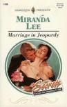 Marriage In Jeopardy (Harlequin Presents, No 1728) - Miranda Lee