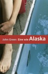 Eine wie Alaska - John Green, Sophie Zeitz