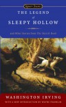 The Legend of Sleepy Hollow and Other Stories From the Sketch Book - Washington Irving, Wayne Franklin