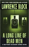 A Long Line of Dead Men - Lawrence Block