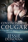 Convincing the Cougar (Cascade Shifters, #0.5) - Jessie Donovan