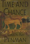 Time and Chance  - Sharon Kay Penman