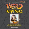 Weird New York - Chris Gethard, Mark Moran, Mark Sceurman